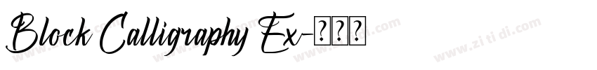 Block Calligraphy Ex字体转换 Block Calligraphy Ex字体转换